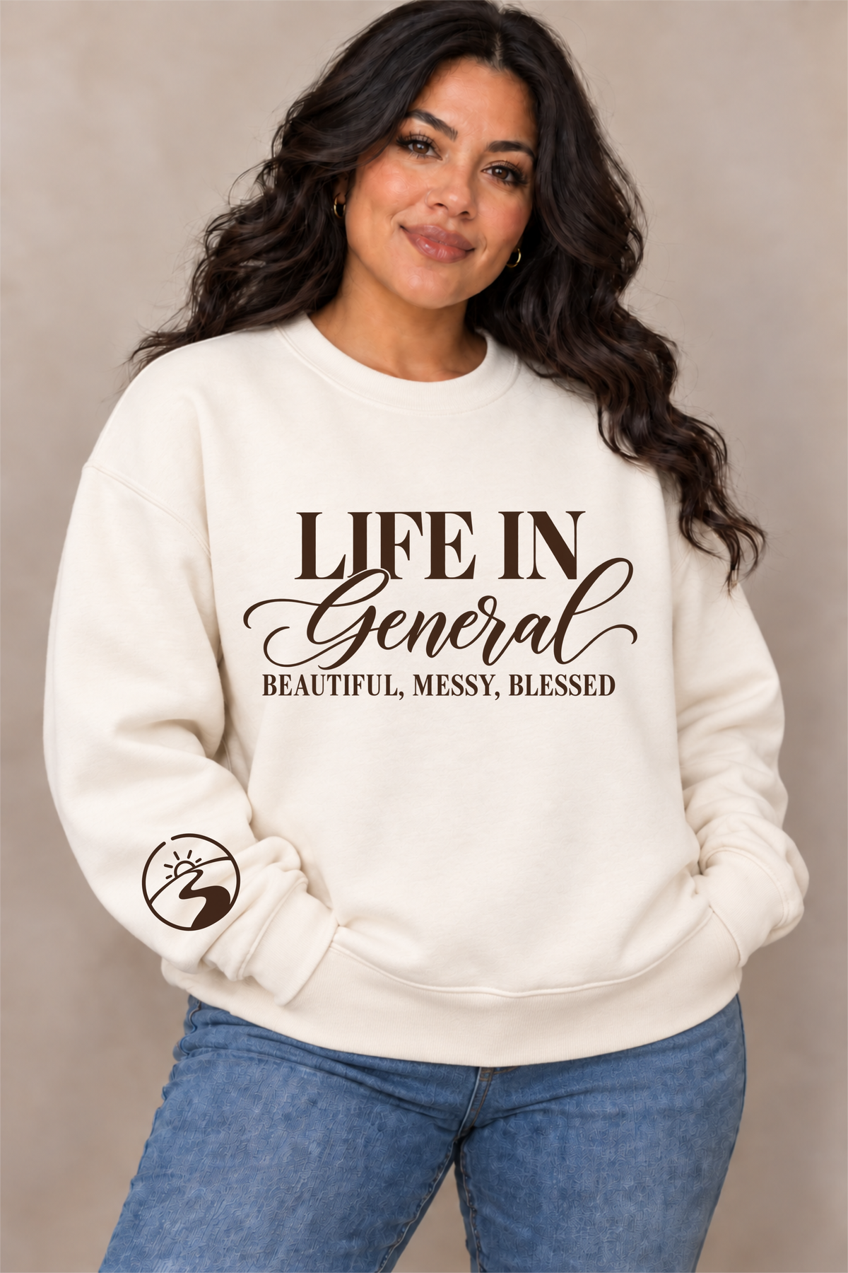 Life in General — Beautiful, Messy, Blessed