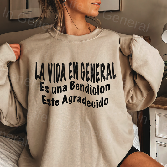 La Vida en General Sweatshirt