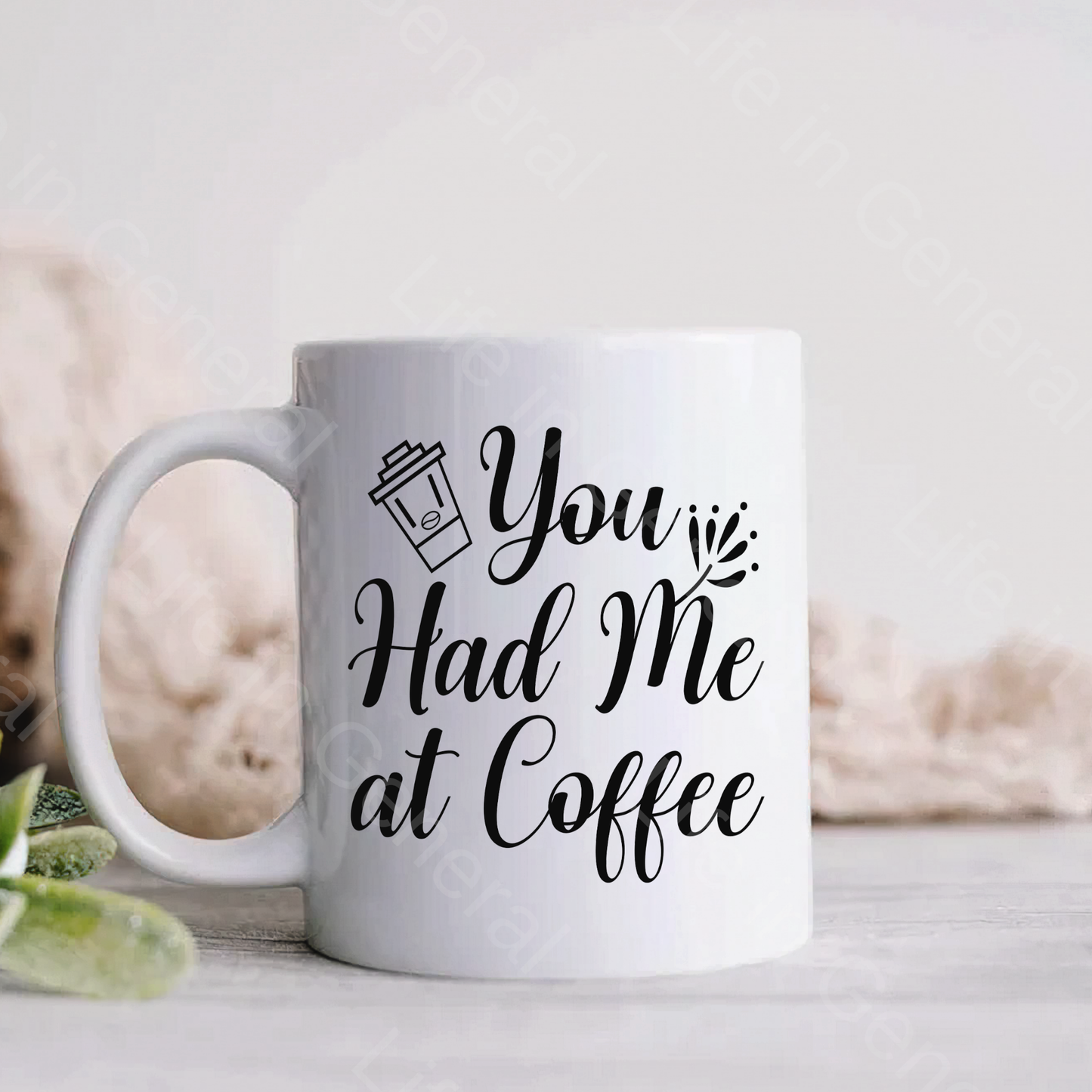 15oz You Had Me at Coffee Mug