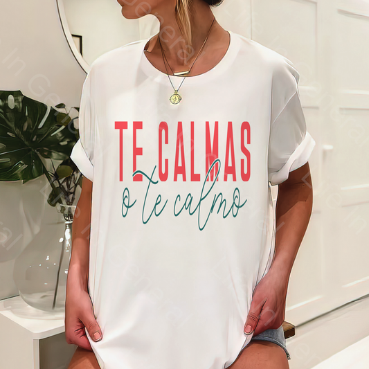 Te Calmas o Te Calmo Yo  Print