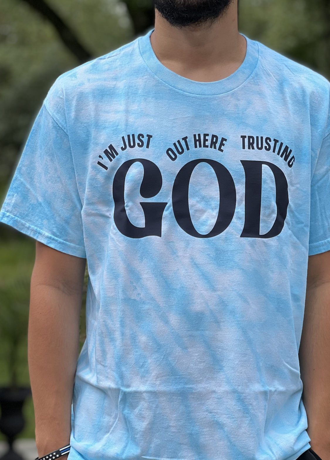 I Am Just Trusting T-shirt