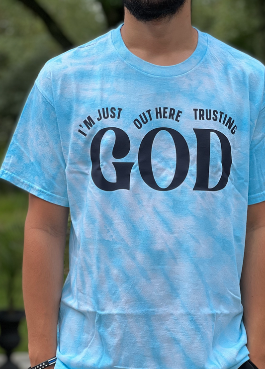 I Am Just Trusting T-shirt