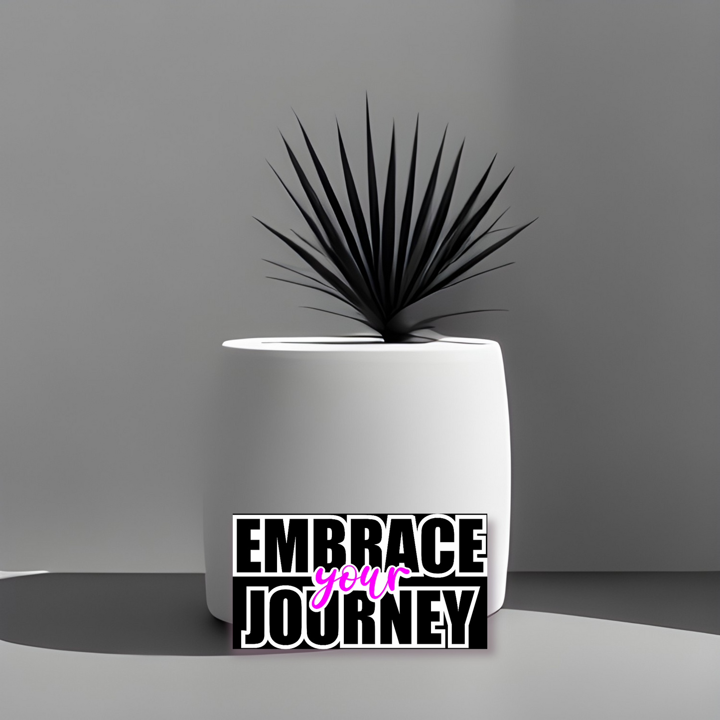 Embrace Your Journey Sticker