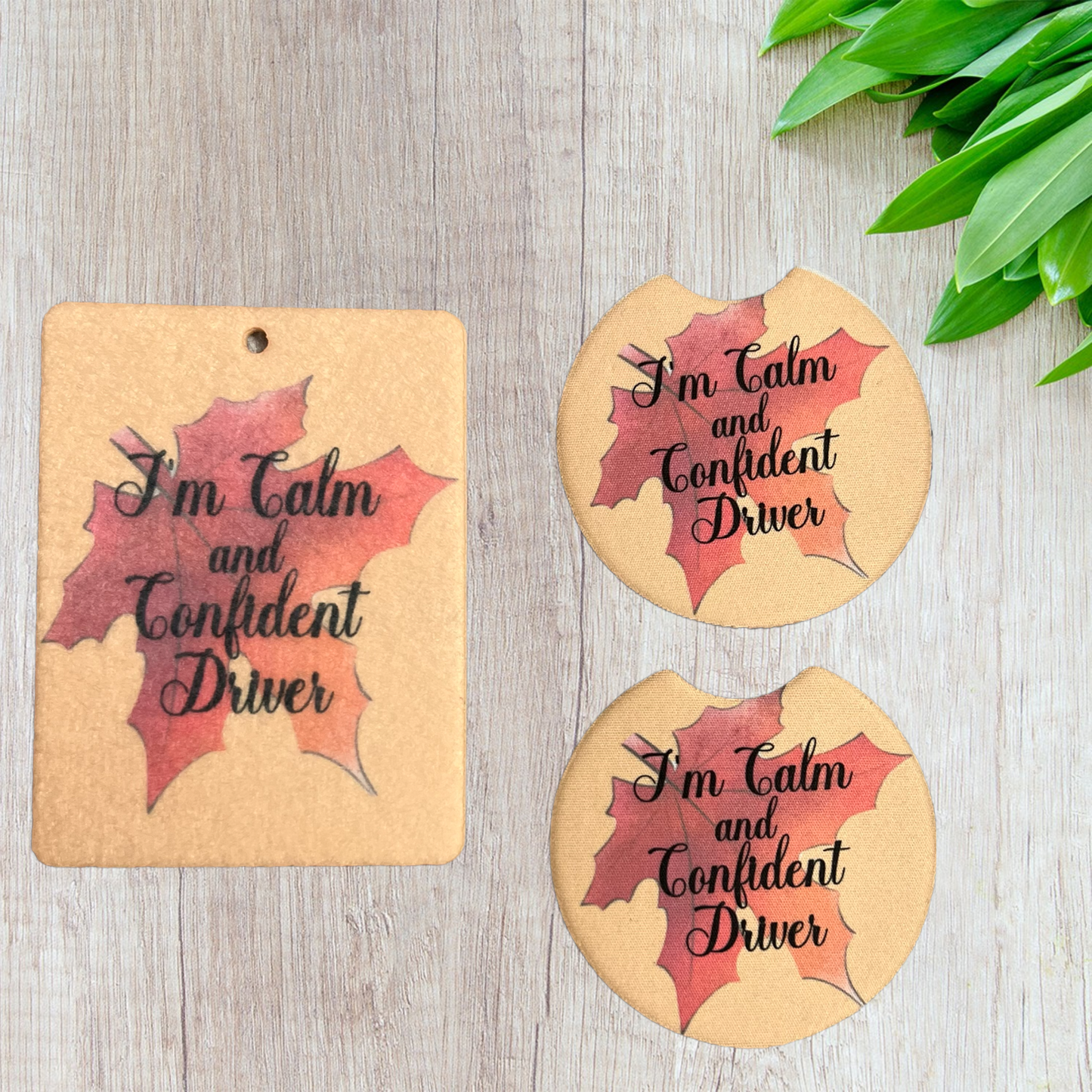 I Am Calm and Confident Driver  Car Coaster and Air Freshener set