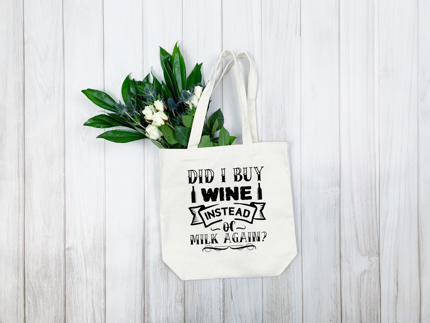 Did I Buy Wine Canvas Tote Bag